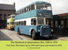 Image for The Bradford to Queensbury bus, 1949 to 1974Part two,: The buses up to 1969 and buses and routes to 1974