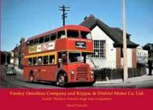 Image for Farsley Omnibus Company and Kippax & District Motor Co. Ltd  : Leeds' Wallace Arnold stage bus companies