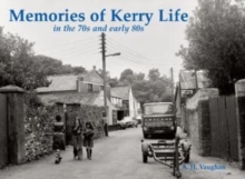 Image for Memories of Kerry Life in the 70s and early 80s