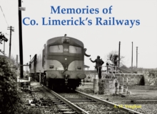 Memories of Co. Limerick’s Railways