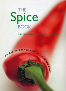 Image for The spice book  : an A-Z reference and cook's kitchen bible