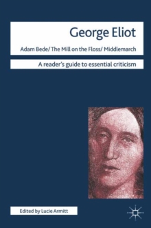 Image for George Eliot, Adam Bede, The mill on the Floss, Middlemarch