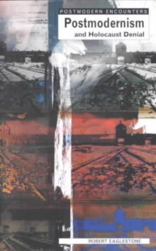 Postmodernism and Holocaust Denial