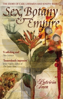 Image for Sex, Botany and Empire (Icon Science)
