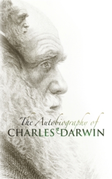 Image for The autobiography of Charles Darwin
