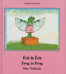 Image for Frog Is Frog (English-Vietnamese)