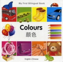 Image for My First Bilingual Book -  Colours (English-Chinese)