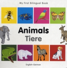 Image for My First Bilingual Book -  Animals (English-German)