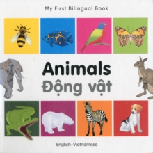 Image for My First Bilingual Book -  Animals (English-Vietnamese)