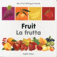 Image for My First Bilingual Book -  Fruit (English-Italian)
