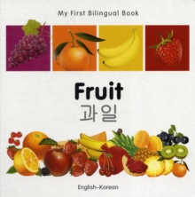 Image for My First Bilingual Book - Fruit - English-korean