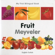 Image for My First Bilingual Book -  Fruit (English-Turkish)