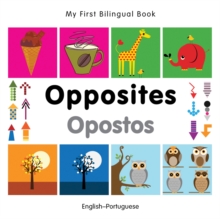 Image for My First Bilingual Book -  Opposites (English-Portuguese)