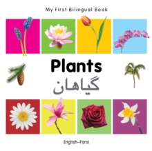 Image for My First Bilingual Book -  Plants (English-Farsi)