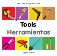 My First Bilingual Book - Tools - English-spanish