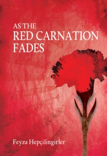 Image for As the red carnation fades