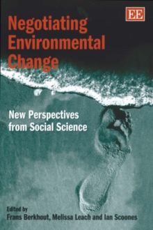 Image for Negotiating environmental change  : new perspectives from social science