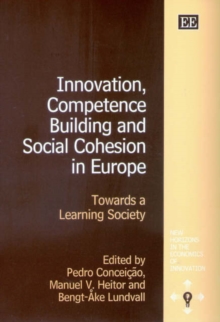 Image for Innovation, Competence Building and Social Cohesion in Europe