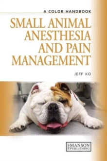 Image for Small animal anesthesia and pain management