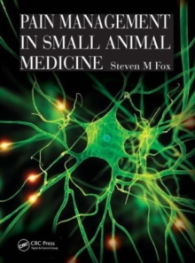 Pain Management in Small Animal Medicine