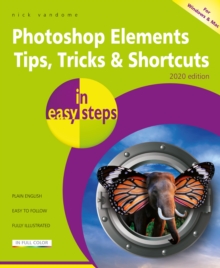 Image for Photoshop Elements Tips, Tricks & Shortcuts in Easy Steps