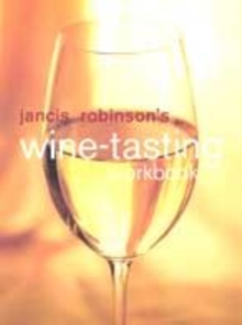 Image for Jancis Robinson's wine tasting workbook