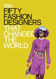 Image for Fifty fashion designers that changed the world