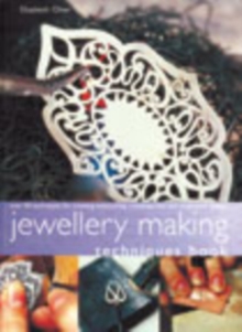 Image for Jewellery making techniques book  : over 50 techniques for creating eyecatching contemporary and traditional designs