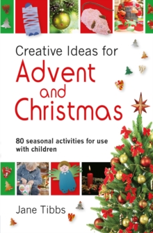 Image for Creative ideas for Advent & Christmas  : 80 seasonal activities for use with children