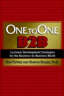 Image for One to One B2B : Customer Development Strategies for the Business-to-business World