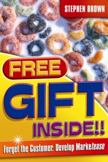 Image for Free gift inside!!: forget the customer - develop marketease