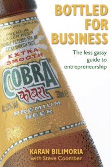Image for Bottled for business  : the less gassy guide to entrepreneurship