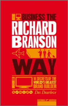 Image for Business the Richard Branson way  : 10 secrets of the world's greatest brand builder