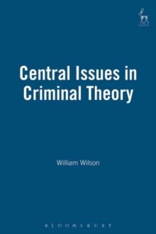 Image for Central Issues in Criminal Theory