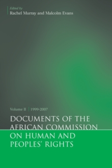 Image for Documents of the African Commission on Human and Peoples' Rights, Volume II 1999-2007