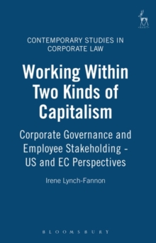 Image for Working within two kinds of capitalism  : corporate governance and employee stakeholding
