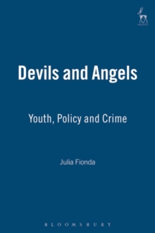 Image for Devils and angels  : youth, policy and crime