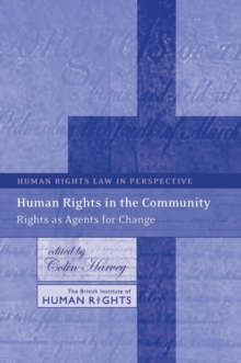 Image for Human rights in the community  : rights as agents for change