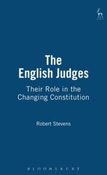 Image for The English judges  : their role in the changing constitution