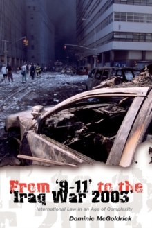 Image for From '9-11' to the 'Iraq War 2003'  : international law in an age of complexity