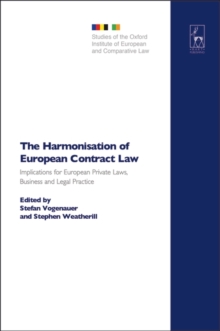 Image for The harmonisation of European contract law  : implications for European private laws, business and legal practice