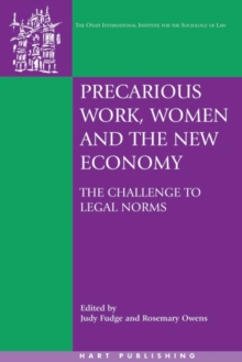 Image for Precarious work, women, and the new economy  : the challenge to legal norms