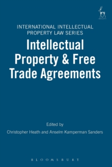 Image for Intellectual Property & Free Trade Agreements