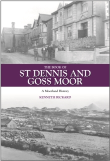 Image for The book of St Dennis and Goss Moor  : a moorland history