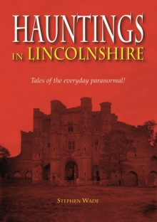 Image for Hauntings in Lincolnshire