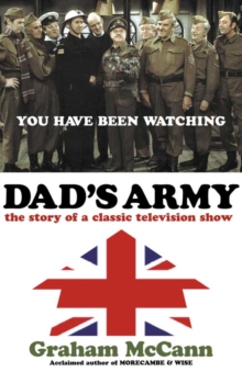 Image for Dad's Army  : the story of a classic television show