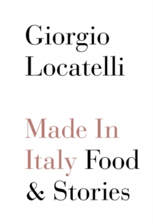 Image for Made in Italy  : food & stories