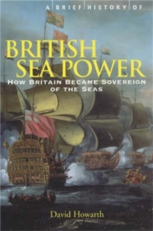 Image for A brief history of British sea power