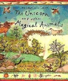 Image for The Orchard Book of the Unicorn and Other Magical Animals