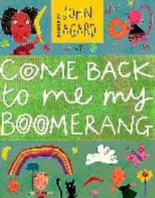 Image for Come back to me my boomerang